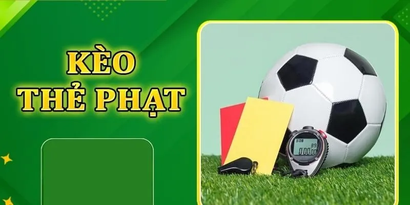 Các loại kèo thẻ phạt tại nhà cái Debet